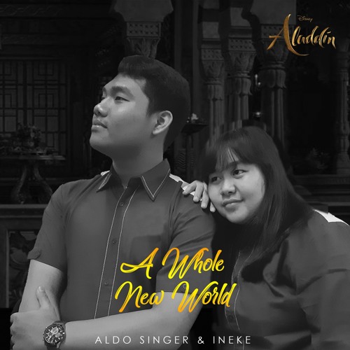 A Whole New World - Gamaliel ft Isyana version (Cover by Aldosinger ft Ineke)