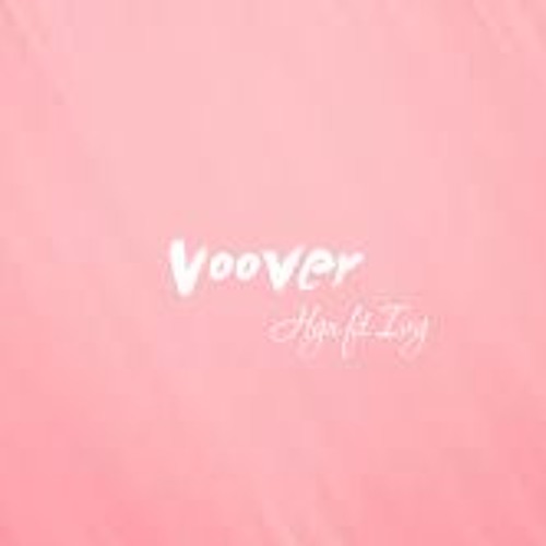 Voover - Hyn Ft Ivy