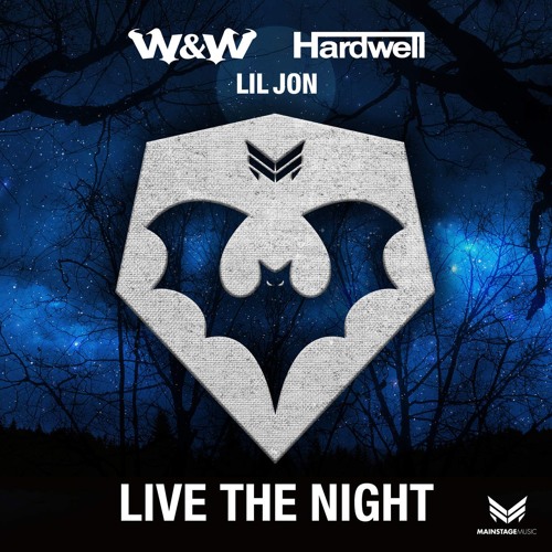 W&W & Hardwell Feat Lil Jon - Live The Night (W&W Edit)