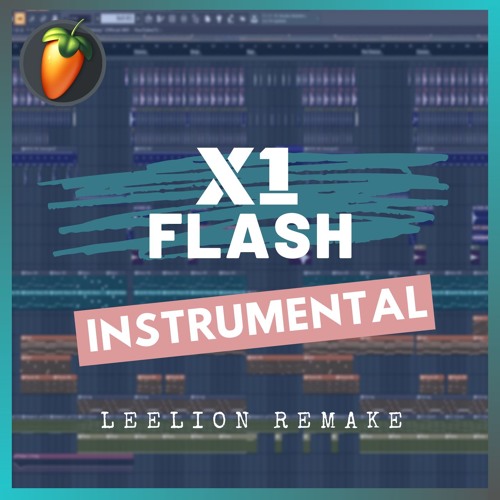 X1 - FLASH (Instrumental Remake)