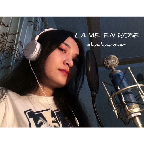 LA VIE EN ROSE - Louis Armstrong - Lam Lam Cover