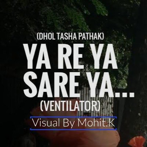 Ya Re Ya Saare Ya (Remix) DJ NeSH VISUAL BY Mohit.K Ganpati Special DJ Remixes Ganpati Bappa Morya