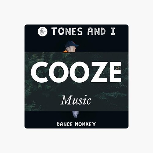 Dance Monkey - Tones And I (Cooze Remix)