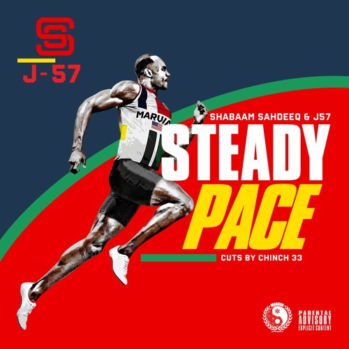 STEADY PACE prod by j57 cuts by Chinch 33
