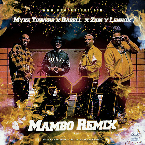 Myke Towers x Darell x Zion & Lennox - B11 (Mambo Remix)
