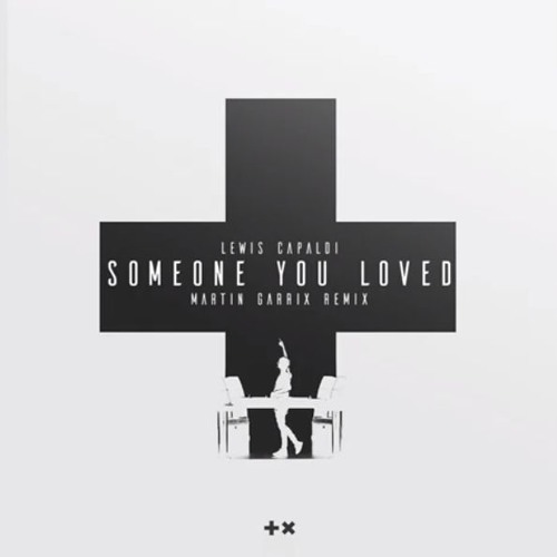 Lewis Capaldi - Someone You Loved ( Remix)
