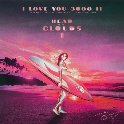 88rising Stephanie Poetri & Jackson Wang - I Love You 3000 II (Lindo Habie Remix)