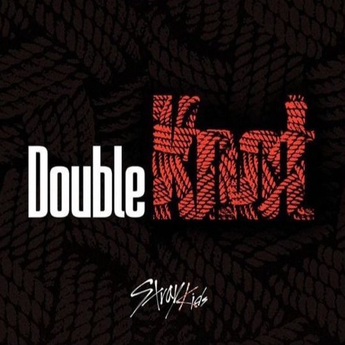 Stray Kids- Double Knot - 19 10 19 6.25 AM
