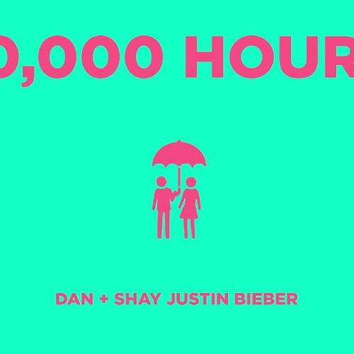 10 000 Hours - Dan Shay & Justin Bieber