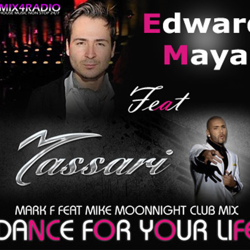 Massari & Edward Maya - Dance For Your Life (Mark F Feat Mike Moonnight Club Mix)