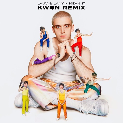 Lauv & LANY - Mean It (Kwon Remix)