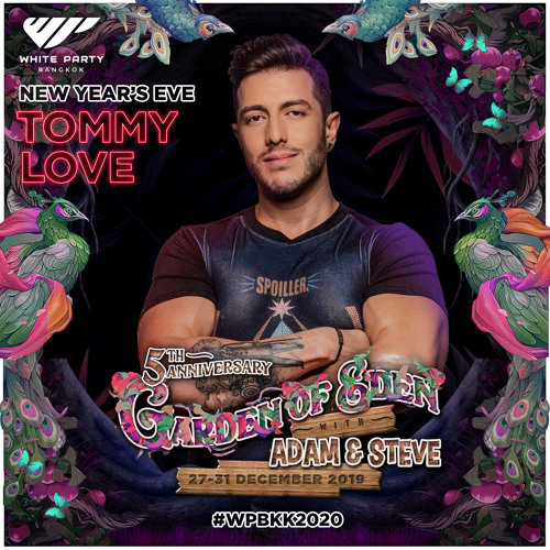TOMMY LOVE - WHITE PARTY BANGKOK 2020