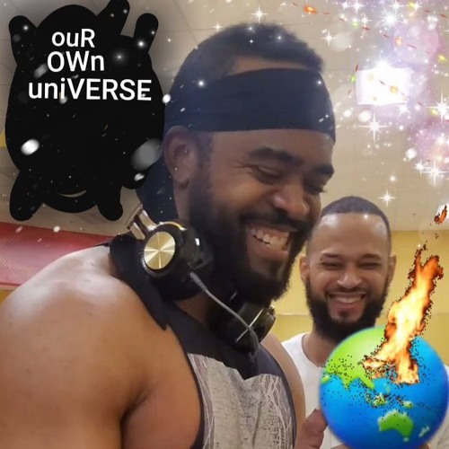 OuR OWn UniVERSE