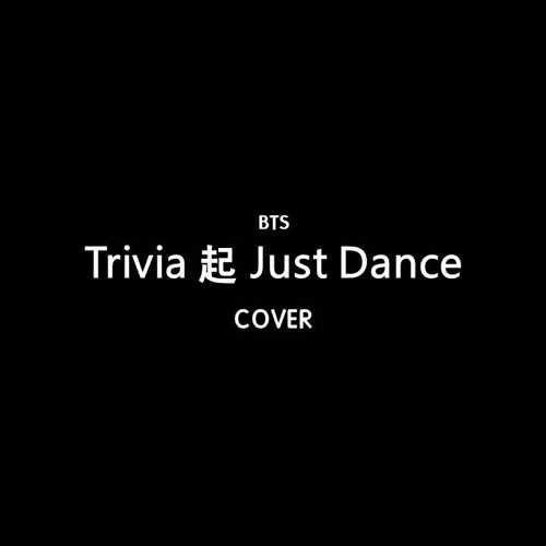 방탄소년단(BTS) - Trivia 起 Just Dance(리안 Ver.)