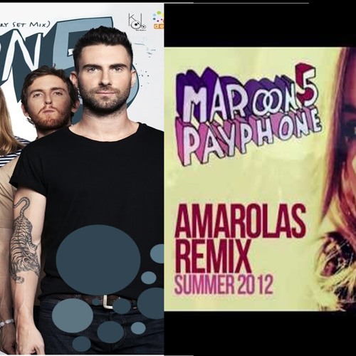 Maroon 5 Payphone (Remix)XMaroon 5 One More Night(Remix) Chrismoreno