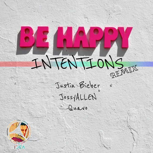 Justin Bieber - Intentions Remix (Feat. JossyALLEN Quavo)