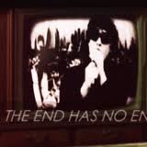 the end has no end
