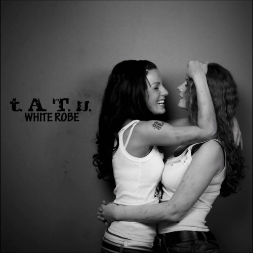 T.A.T.u. - You and I