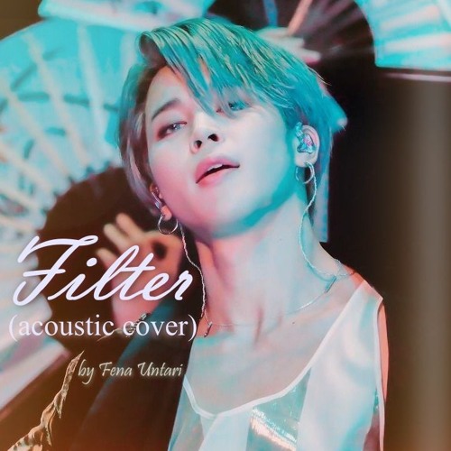 BTS (방탄소년단) - Filter (Cover) By fenauntari
