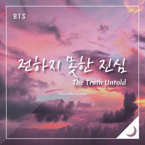 BTS (방탄소년단) - The Truth Untold (전하지 못한 진심) Music Box Cover (오르골 커버)