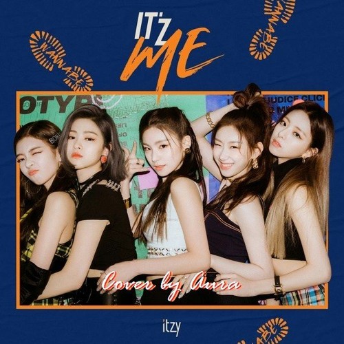 Cover by 아우라 itzy - Wannabe ❣