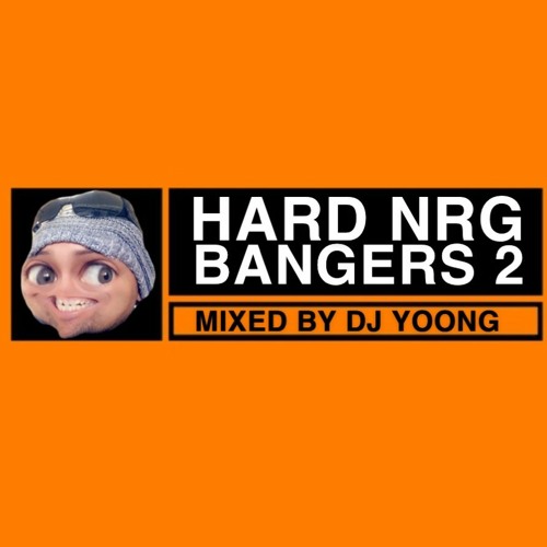 HARD NRG BANGERS 2 By DJ Yoong 2020