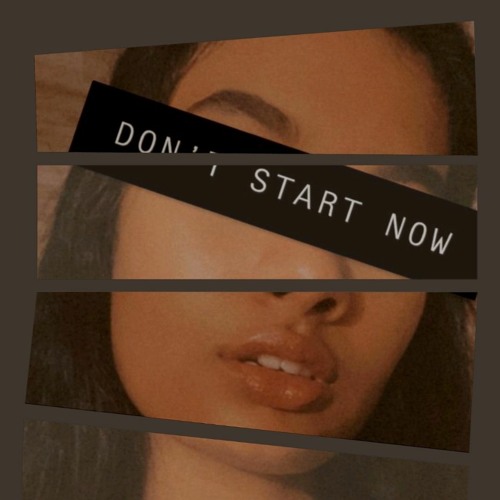 Don't Start Now - Dua Lipa