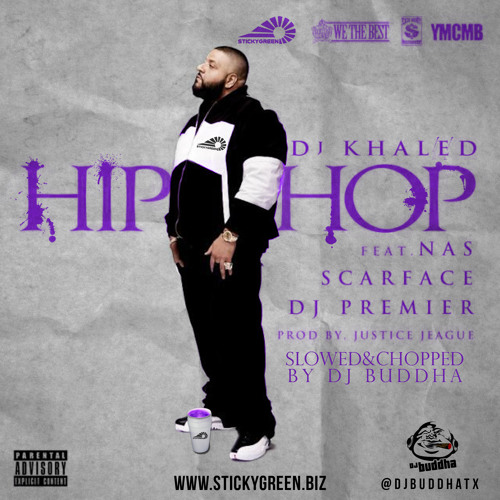 Hip Hop Dj Khaled Ft Scarface Nas Dj Premier Prod By Justice League S&C by Dj Buddha