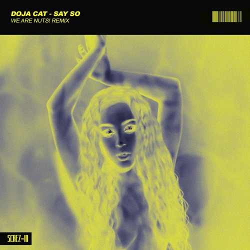Doja Cat - Say So (We Are Nuts! Remix)