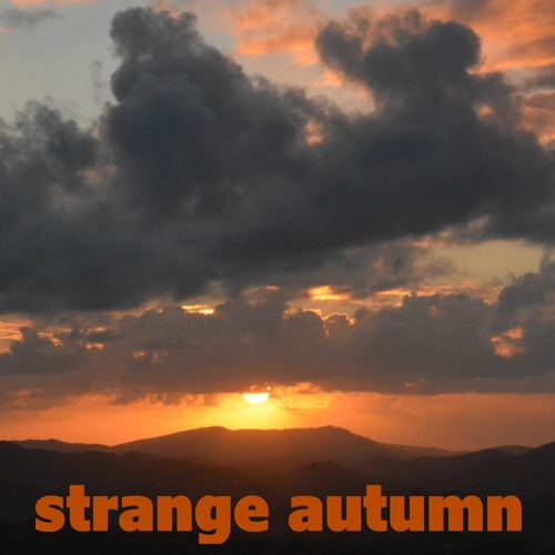 strange autumn - Echoes Of Nature vol2 ---- video https watch v 2LyIoCQ8yAU