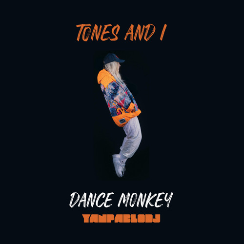 Yan Pablo DJ e Tones and I - Dance Monkey (FUNK REMIX)