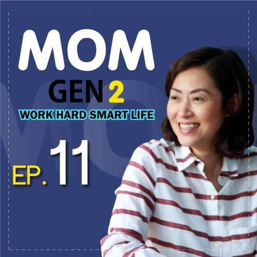 Mom Gen 2 EP.11 คนต่าง Gen กับทักษะที่ได้จากการเรียนรู้ร่วมกันช่วงโควิด