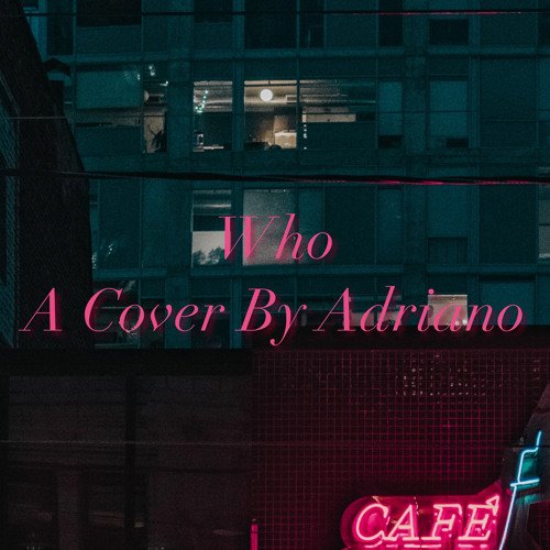 Lauv - Who (ft. BTS) - Cover by Adriano