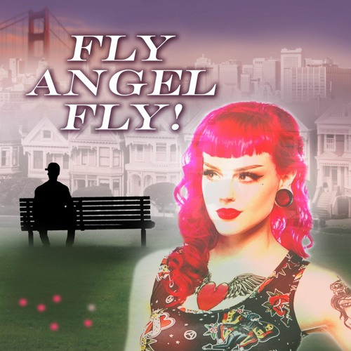 Fly Angel Fly!