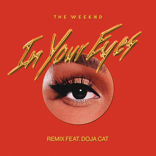 The Weeknd - In Your Eyes (Remix) feat. Doja Cat