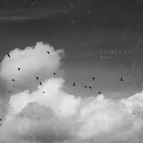 Someday ( สักวัน )