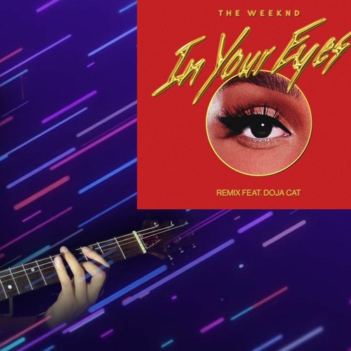 In Your Eyes - Weeknd ft Doja Cat Fingerstyle Guitar