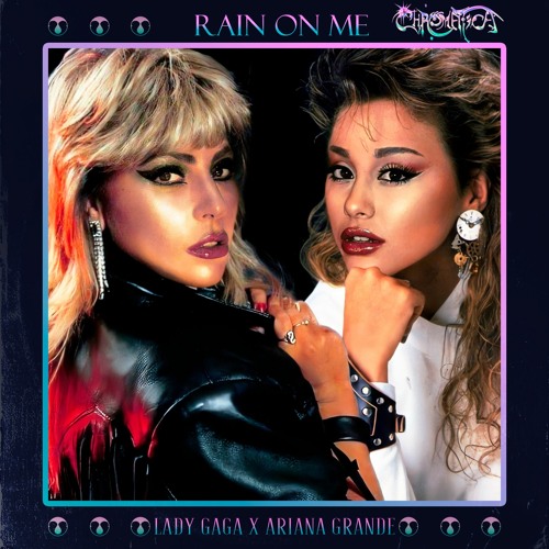 Lady Gaga Ariana Grande - Rain On Me (exile 80s remix)(extended)