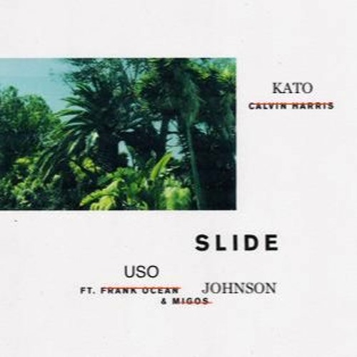 Calvin Kato - Slide ft. U$O & Johnson