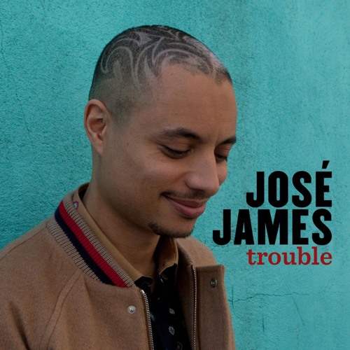 Jose James Trouble (Everett James Brothas Remix)