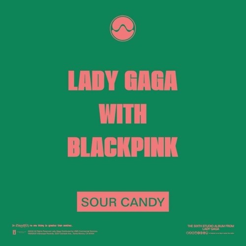 BLACKPINK x Lady Gaga - SOUR CANDY (TungChu Remix Ver. 2)