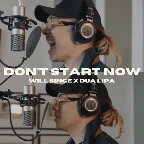 Don't Start Now - Dua Lipa (William Singe Cover)