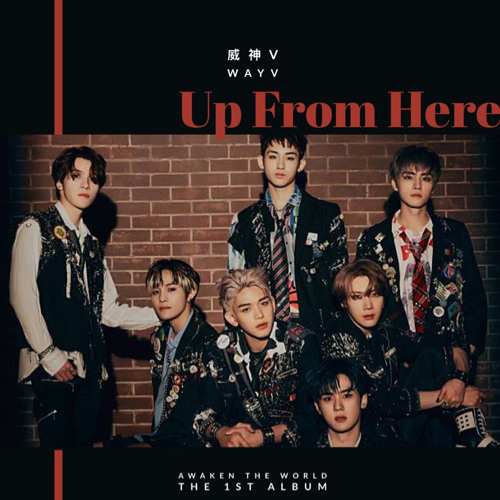 Wayv - Up From Here ( 浪漫发酵)—