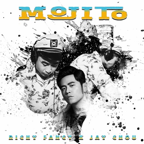 Jay Chou - Mojito (Richy Fancy Remix)