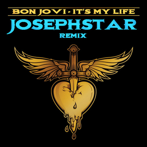 Bon Jovi - It's My Life (JosephStar Remix)