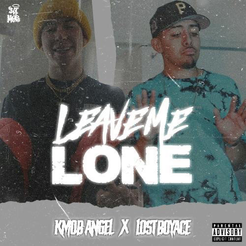 “LEAVE ME LONE” Ft. LOSTBOY ACE (prod.OUHBOY)