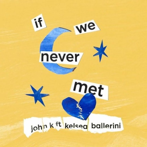 John K. - If We Never Met