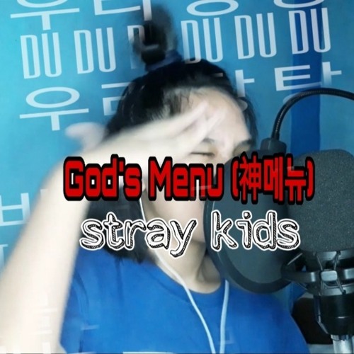 god's menu (神메뉴) • stray kids (스트레이 키즈) (cover)