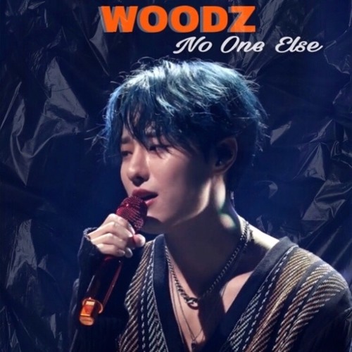 Woodz - No One Else