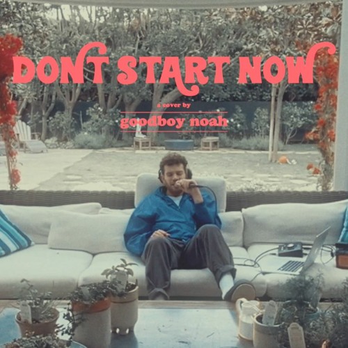 Don't Start Now (Dua Lipa Cover)